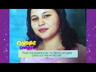 Rubí habla de su cambio físico