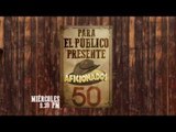 Para el público presente Aficionados 50