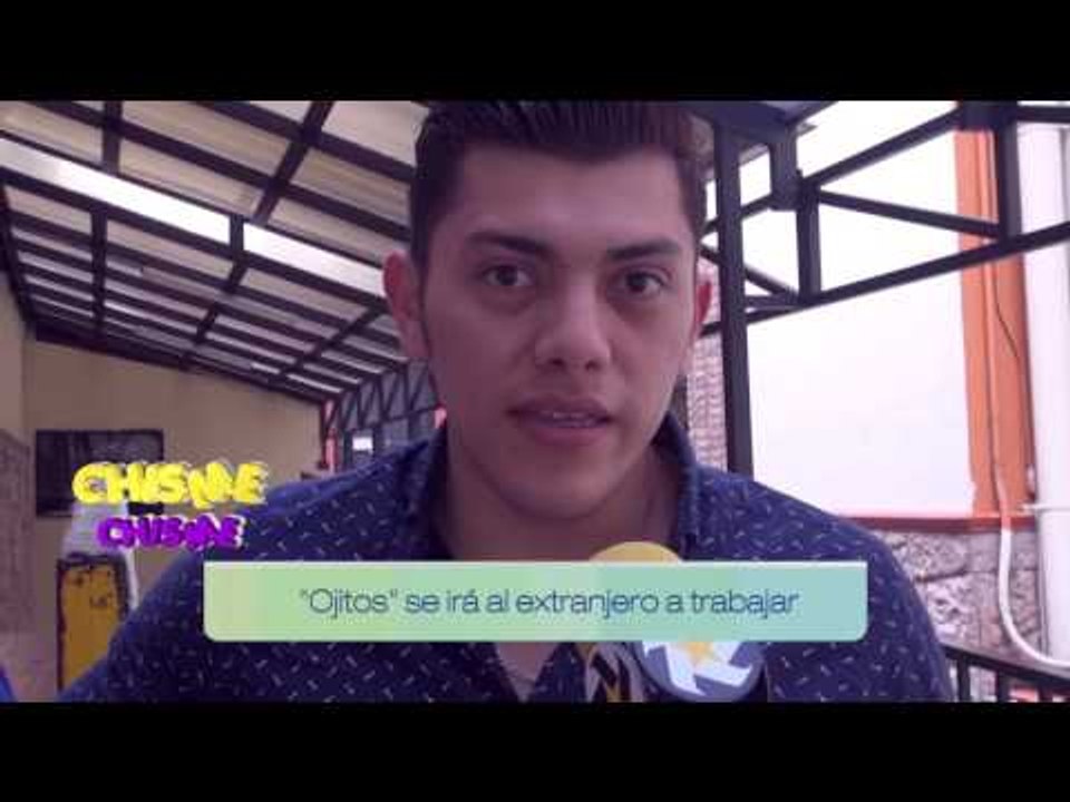 Ojitos de irá a trabajar al extranjero