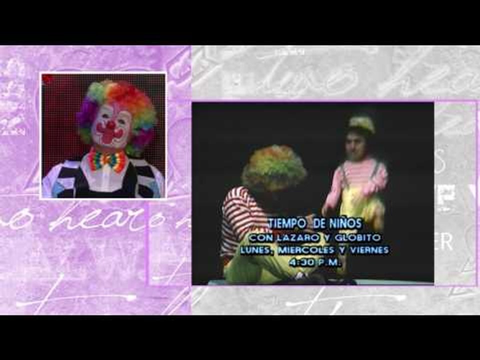 Recordando el programa de Lazaro y Globito