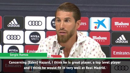 I'd like to see Hazard at Real Madrid - Sergio Ramos