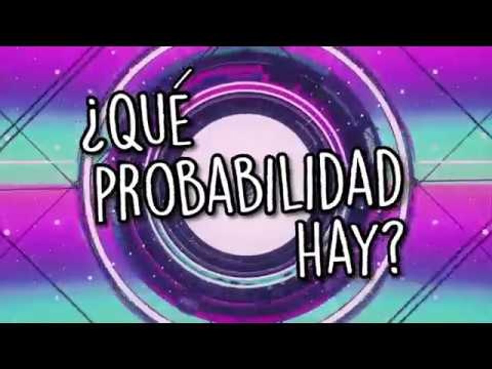 ¿Qué probabilidad hay con?