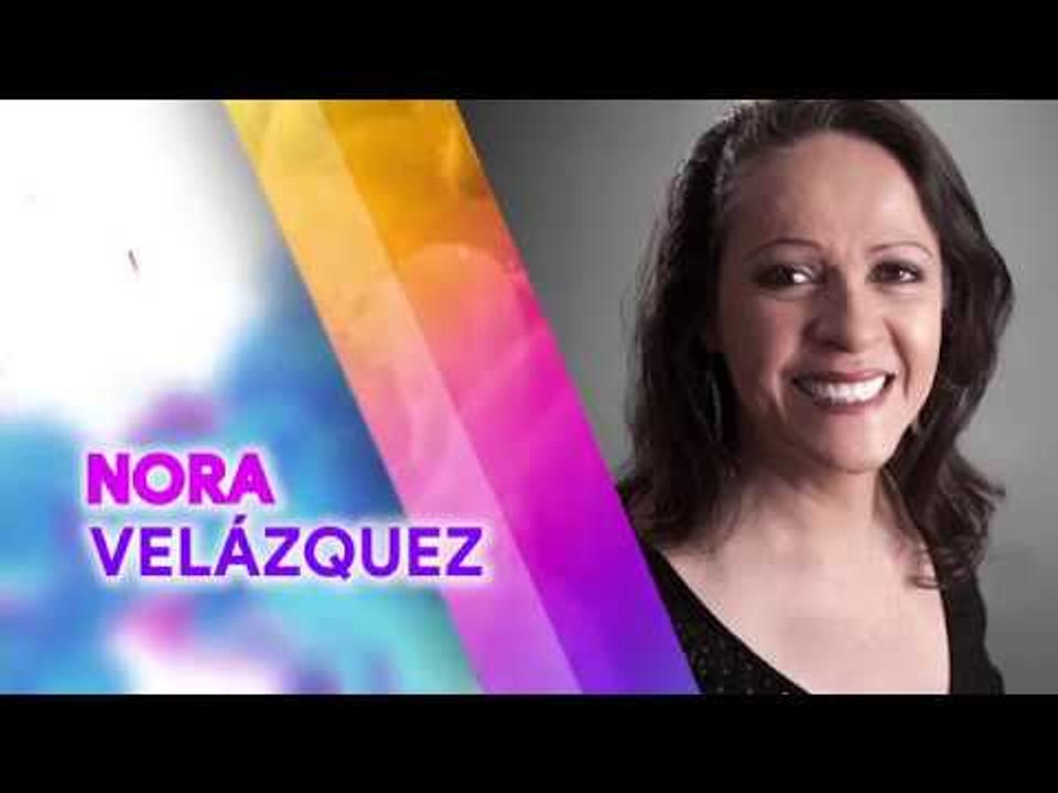 Nora Velázquez la invitada de la semana