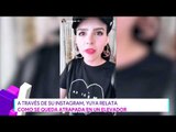 Yuya se queda atorada en el elevador