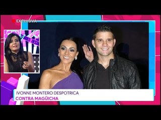 Ivonne Montero despotrica contra Magüicha | Destardes