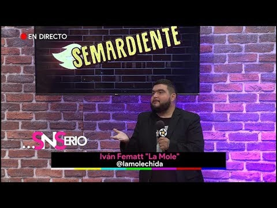 Semardiente con La Mole | SNSerio