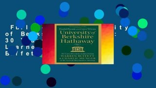 Full E-book  University of Berkshire Hathaway: 30 Years of Lessons Learned from Warren Buffett &