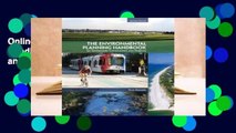 Online The Environmental Planning Handbook for Sustainable Communities and Regions  For Free