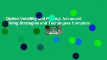 Option Volatility and Pricing: Advanced Trading Strategies and Techniques Complete