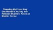 Threading My Prayer Rug: One Woman's Journey from Pakistani Muslim to American Muslim  Review