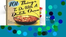 Full version  101 Things to Do with a Dutch Oven (101 Things to Do with A...)  Review