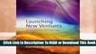 Online Launching New Ventures: An Entrepreneurial Approach  For Full