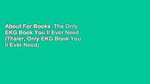 About For Books  The Only EKG Book You ll Ever Need (Thaler, Only EKG Book You ll Ever Need)
