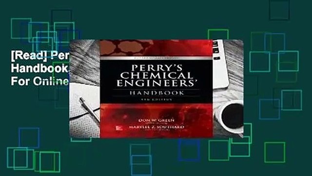 [Read] Perry's Chemical Engineers' Handbook, 9th Edition For Online