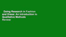 Doing Research in Fashion and Dress: An Introduction to Qualitative Methods  Review
