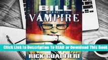 Online Bill the Vampire (The Tome of Bill, #1)  For Trial