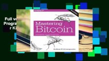 Full version  Mastering Bitcoin: Programming the Open Blockchain  For Kindle