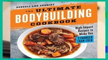 Full E-book  The Ultimate Bodybuilding Cookbook  Best Sellers Rank : #3
