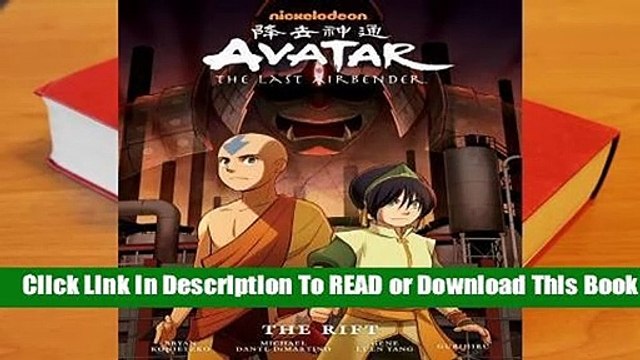 Full E-book Avatar: The Last Airbender: The Rift (Avatar: The Last Airbender, #3) For Trial