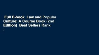 Full E-book  Law and Popular Culture: A Course Book (2nd Edition)  Best Sellers Rank : #3