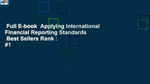 Full E-book  Applying International Financial Reporting Standards  Best Sellers Rank : #1