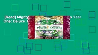 [Read] Mighty Morphin Power Rangers Year One: Deluxe  For Online