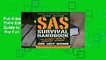 Full E-book SAS Survival Handbook, Third Edition: The Ultimate Guide to Surviving Anywhere  For Full