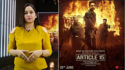 Ayushmann Khurrana's Article 15 will bring change in society?; Check Out | FilmiBeat