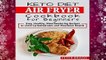 Online KETO DIET AIR FRYER Cookbook for Beginners: Easy, Healthy, Mouthwatering Recipes to Limit