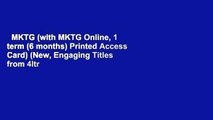MKTG (with MKTG Online, 1 term (6 months) Printed Access Card) (New, Engaging Titles from 4ltr