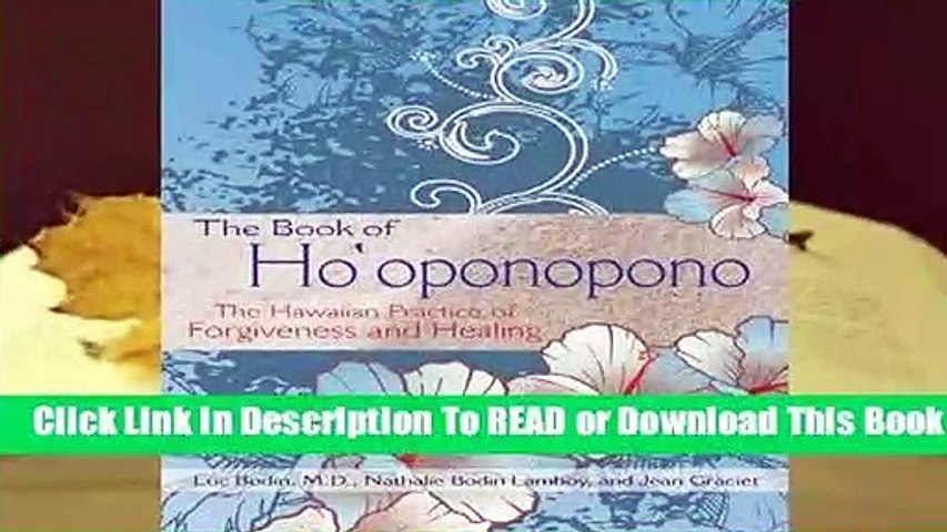 Full E-book The Book of Ho'oponopono: The Hawaiian Practice of Forgiveness and Healing  For Trial