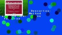 Full E-book  Descartes: Discourse On Method and the Meditations  For Free