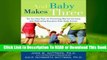 Online And Baby Makes Three: The Six-Step Plan for Preserving Marital Intimacy and Rekindling