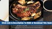 [Read] The Complete Cast-Iron Cookbook: More than 300 Delicious Recipes for Your Cast-Iron