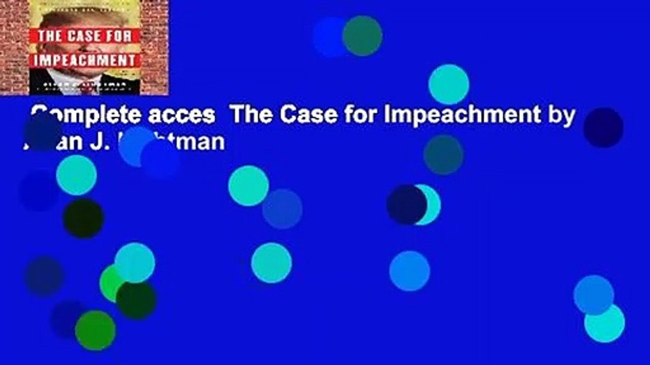 Complete acces  The Case for Impeachment by Allan J. Lichtman