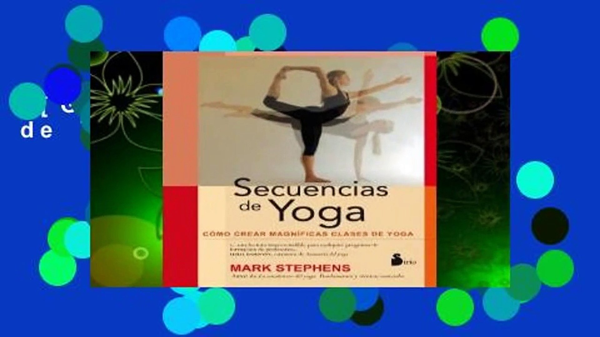 Yoga Sequencing: Designing Transformative Yoga Classes by Mark Stephens