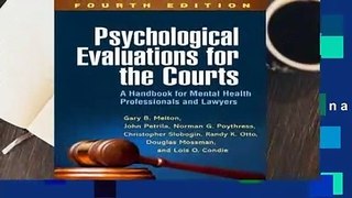 [Read] Psychological Evaluations for the Courts: A Handbook for Mental Health Professionals and