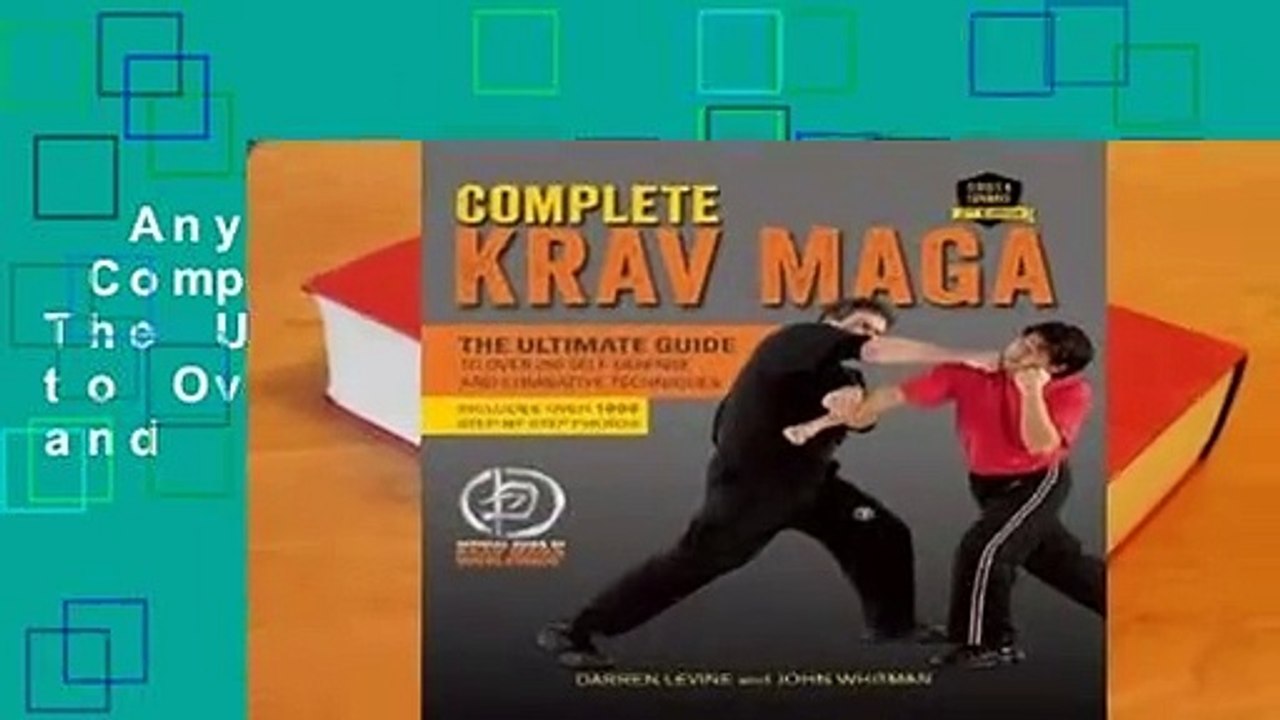 Any Format For Kindle  Complete Krav Maga: The Ultimate Guide to Over 250 Self-Defense and