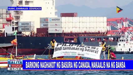 Download Video: Barkong naghakot ng basura ng Canada, nakaalis na ng bansa