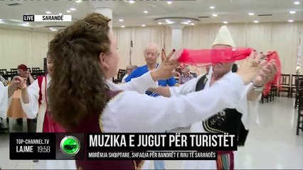 Muzika e jugut për turistët; Mbrëmja shqiptare, shfaqje për "banorët e rinj" të Sarandës