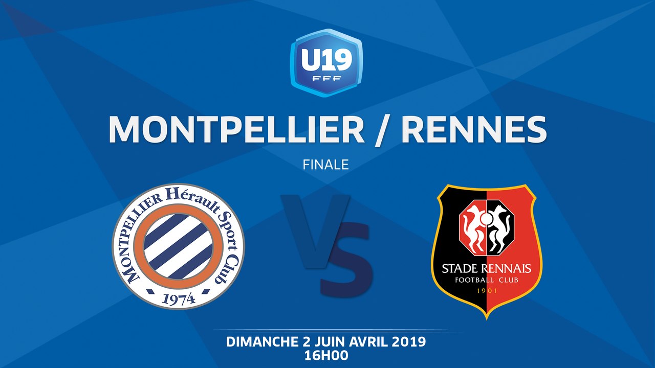 Finale U19 National I MHSC / Rennes - Dimanche 2 Juin à 16h00