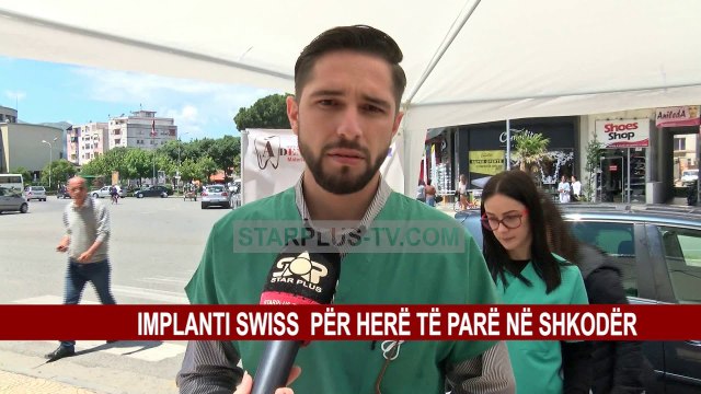 IMPLANTI SWISS PËR HERË TË PARË NË SHKODËR