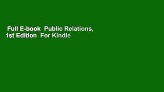 Full E-book  Public Relations, 1st Edition  For Kindle