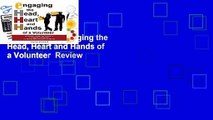 Full E-book  Engaging the Head, Heart and Hands of a Volunteer  Review