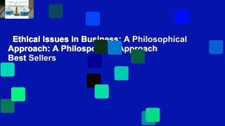 Ethical Issues in Business: A Philosophical Approach: A Philospohical Approach  Best Sellers