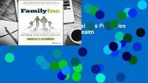 Online Family Inc.: Using Business Principles to Maximize Your Family's Wealth  For Full