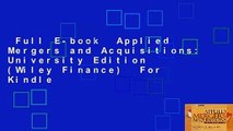 Full E-book  Applied Mergers and Acquisitions: University Edition (Wiley Finance)  For Kindle