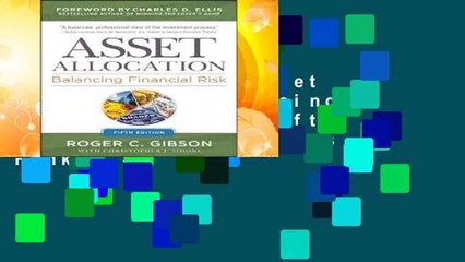 Full version  Asset Allocation: Balancing Financial Risk, Fifth Edition  Best Sellers Rank : #1