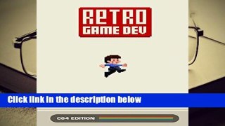 Retro Game Dev: C64 Edition  For Kindle