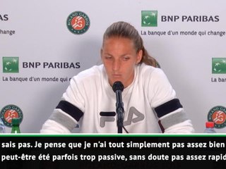 Roland-Garros - Pliskova : "J'ai été trop passive et pas assez rapide"